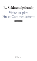 Visite au père - Fin et commencement